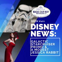 An image with stormtrooper and a jessica rabbit with the title of the show Disney NEws: Galactic Starcruiser and modest Jessica Rabbit